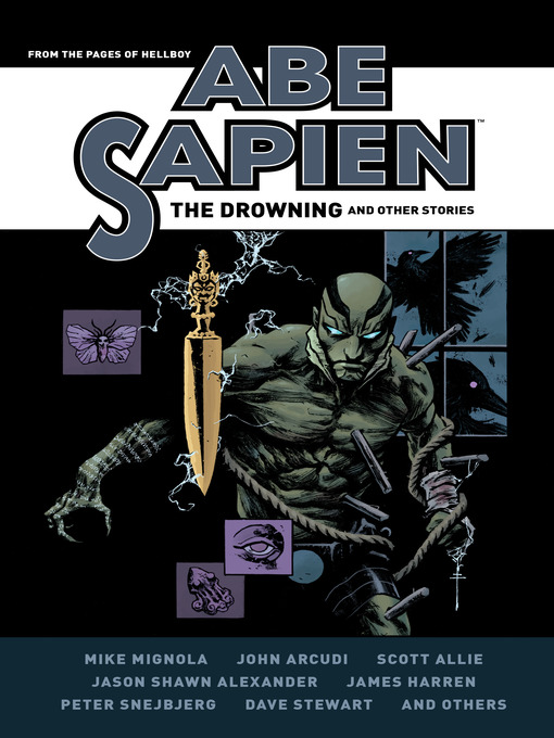 Title details for Abe Sapien: The Drowning and Other Stories by Mike Mignola - Available